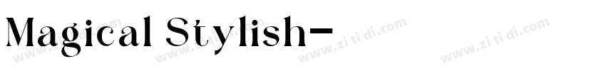 Magical Stylish字体转换